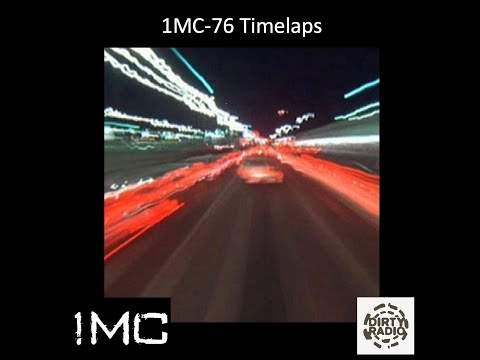 1MC – No.76 – Timelapse…