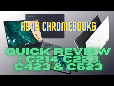 Asus Chromebooks Quick Review ⚡ C214, C223, C423 & C523 @TechInsider