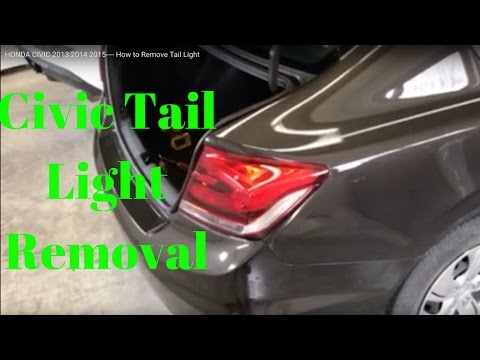 HONDA CIVIC 2012 2013 2014 2015---- How to Remove Replace Intall Tail Light