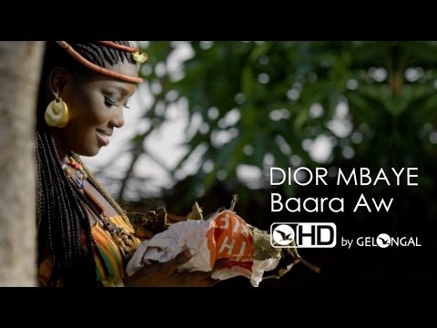 Dior Mbaye - Baara Aw (Clip Officiel)