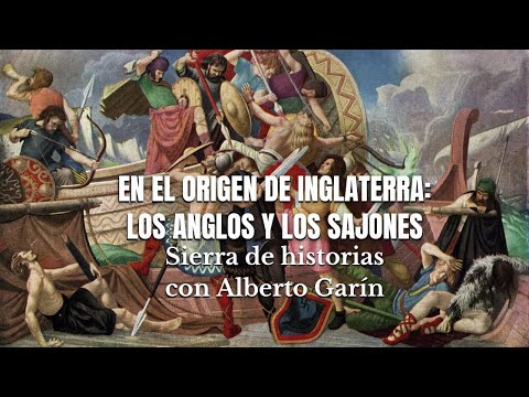 En el origen de Inglaterra: los anglos y los sajones