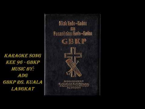 Kee No: 96 Ende GBKP (Karaoke)