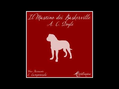 Il Mastino dei Baskerville, A.C. Doyle - Audiolibro Completo