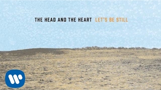 The Head &amp; The Heart - These Days Are Numbered