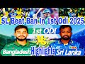 Sri Lanka Beat Bangladesh In 1st Odi Match 2025 Ban Vs Sl 1st Odi 2025 Highlights