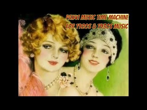 Early Roaring 1920s Hot Jazz Age Music Hit Songs @Pax41