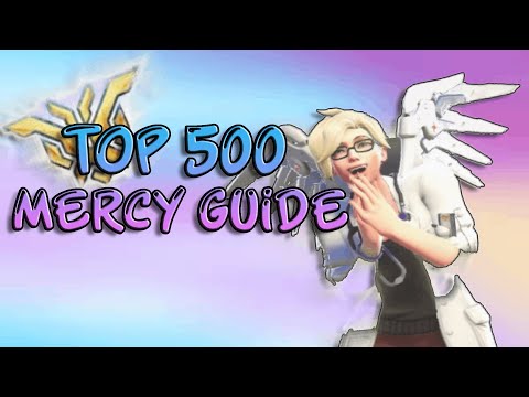 TOP 500 Overwatch 2 MERCY GUIDE | Beginner + Intermediate Tips