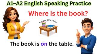 Basic English Conversation for Beginners | A1–A2 English Speaking Practice | Daily English Learning