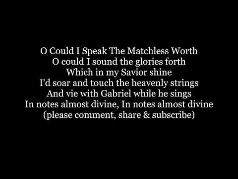 O Could I Speak The Matchless Worth Hymn MOZART  Lyrics Words text trending sing along song music