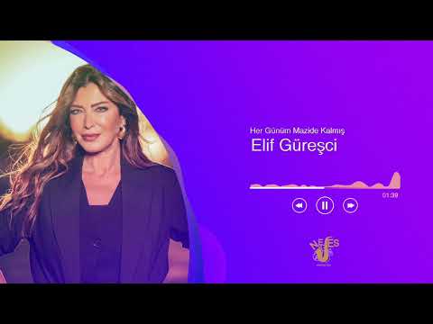 Elif Güreşci - Her Günüm Mazide Kalmış