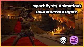 Import Synty Animations into Unreal Engine