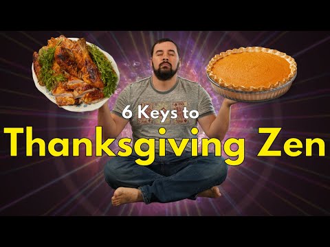 6 Keys to a Stress Free and Relaxed Thanksgiving Day