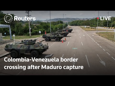LIVE: View of Colombia-Venezuela border crossing capture of Maduro