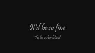 Michael W. Smith - Color Blind {Lyrics}