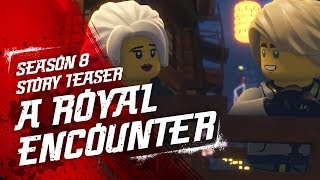 A Royal Encounter - LEGO NINJAGO - Sons of Garmadon Season 8 Teaser