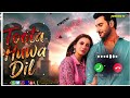 Toota Hua Dil Drama Ringtone Toota Hua Dil OST Ringtone Emotional OST Music Junoon Tv
