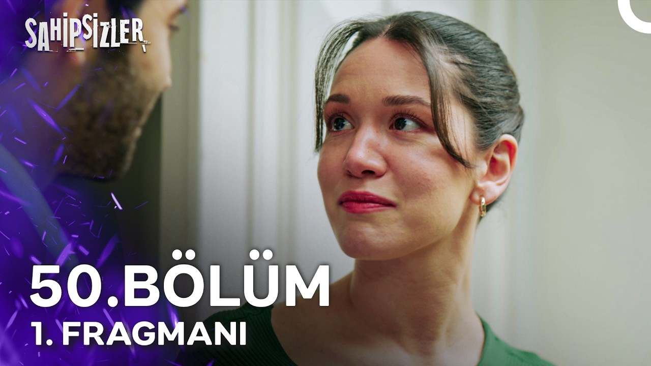 Sahipsizler 50.Bölüm Fragmanı