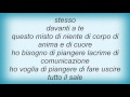 Luca Carboni - Voglia Di Piangere Lyrics