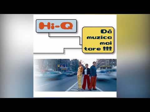 HI-Q - Cat te iubeam