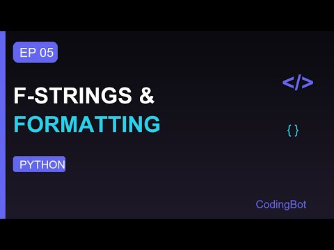 Python Tutorial 5 F Strings And String Formatting Format Specifiers Codingbot
