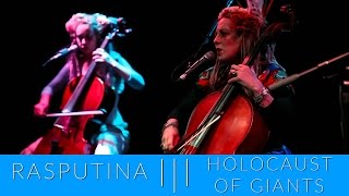 Rasputina l|l Holocaust of Giants