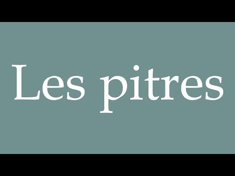 How to Pronounce ''Les pitres'' (The clowns) Correctly in French