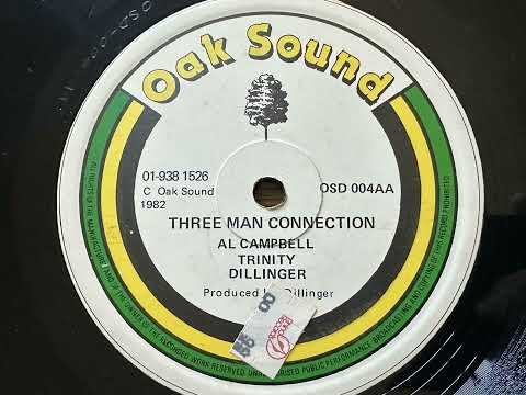 Al Campbell/Trinity/Dillinger - Three Man Connection