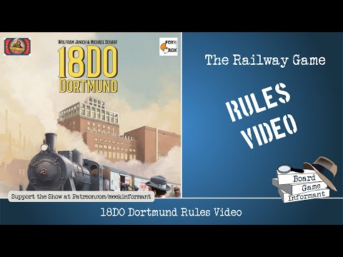 18DO Dortmund - The Railway Game - 18xx Rules Video with Board Game Informant
