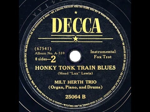 1940 Milt Herth Trio - Honky Tonk Train Blues