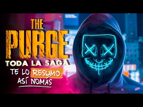 La Purga, Toda La Saga En 10 Minutos | #TeLoResumo