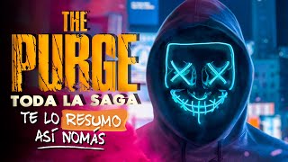 La Saga de La Purga | Te Lo Resumo Así Nomás#177