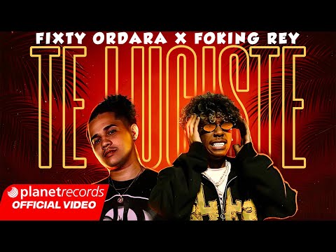FIXTY ORDARA ❌ FOKING REY - Te Luciste (Prod. The Yabo) [Official Video] #Repaton