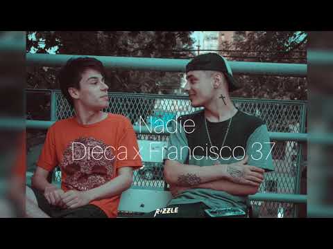 NADIE - Dieca x Francisco 37 (Prod Kenza)