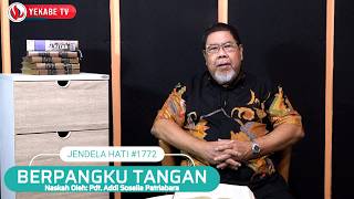 Download lagu JENDELA HATI 1772 - BERPANGKU TANGAN mp3