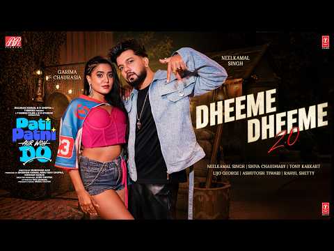 Dheeme Dheeme 2.0