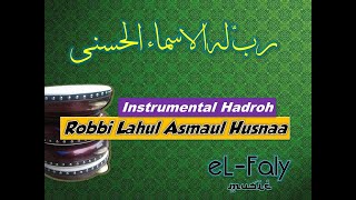Download lagu Rabbi Lahul Asmaul Husna - Instrumental | موسقي انشودة رب له الاسماء الحسنى mp3 Download lagu Rabbi Lahul Asmaul Husna - Instrumental | موسقي انشودة رب له الاسماء الحسنى mp3