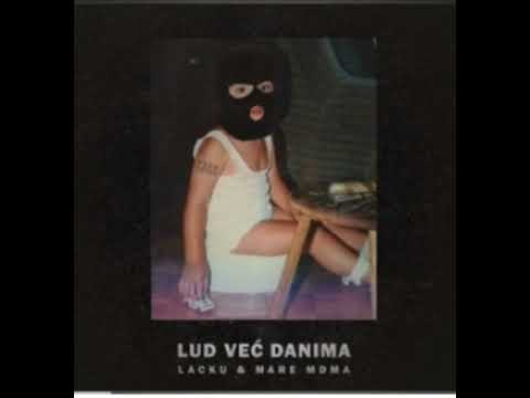 Lud Vec Danima Lacku x Mare Mdma Ubrzana Verzija