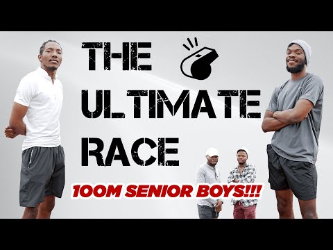 THE ULTIMATE RACE (100m SENIOR BOYS!!!)