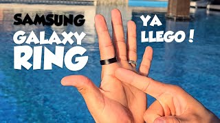 SAMSUNG GALAXY RING || Ya llego el Wearable mas pequeño de SAMSUNG!