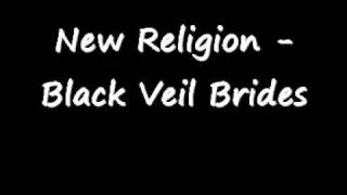 New Religion - Black Veil Brides w lyrics