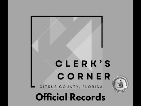 Clerk's Corner - Official Records