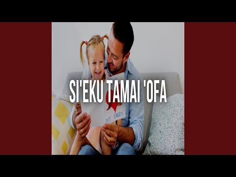 Si'eku Tamai 'Ofa (feat. Afe Langi DrSky)