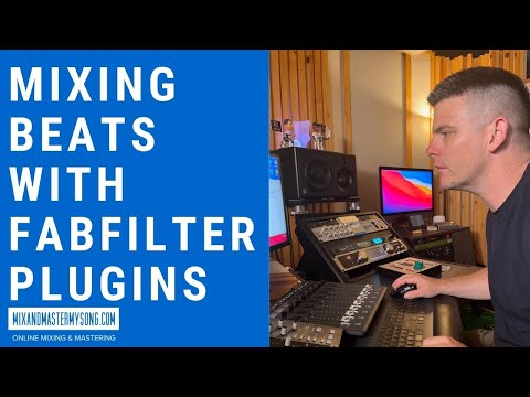 Mixing And Mastering Beats With Fabfilter Plugins