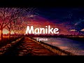 Manike | Lyrics | Thank God | Yohani and Jubin Nautiyal