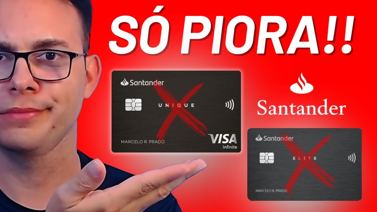 SANTANDER piorando seus CARTÕES? Cartão Unique e Cartão Elite ainda valem a pena? Joselito Macedo