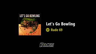 Let&#39;s Go Bowling - Rude 69 (JPOLAKUS SKA WORLD)