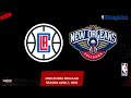 Los Angeles Clippers vs New Orleans Pelicans Live Stream (Play-By-Play & Scoreboard) #NBALeaguePass
