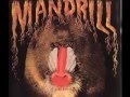 Mandrill - Mango Meat