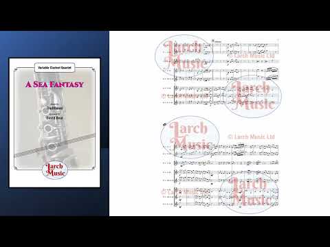 LM402 A Sea Fantasy for Variable Clarinet Quartet COMPOSER : TraditionalARRANGER : David Beal