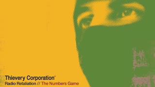 Thievery Corporation - The Numbers Game [Official Audio]